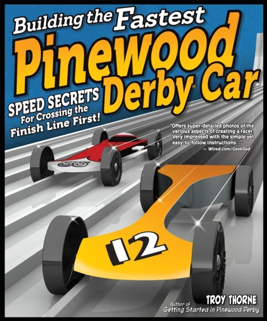 Building the Fastest Pinewood Derby Car