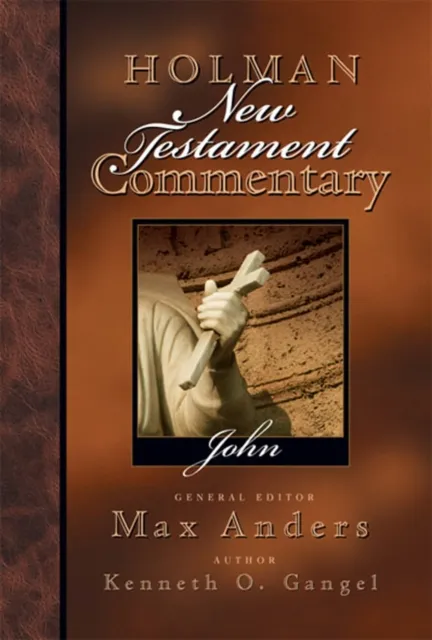 Holman New Testament Commentary - John
