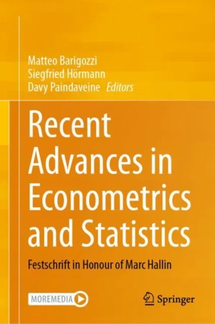 Recent Advances in Econometrics and Statistics