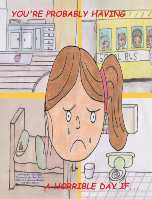 You're Probably Having a Horrible Day If...