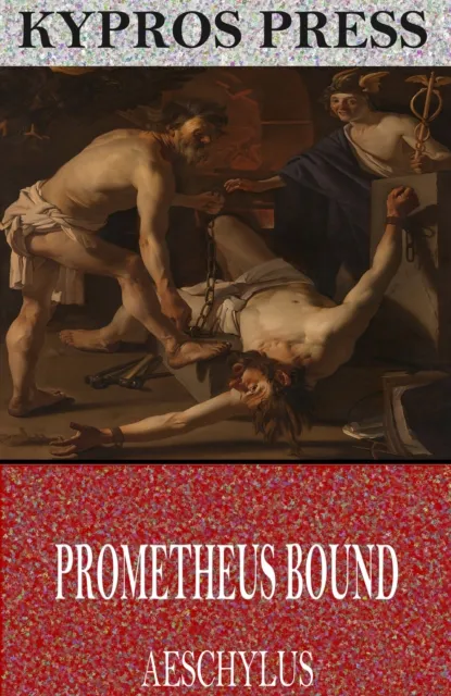 Prometheus Bound