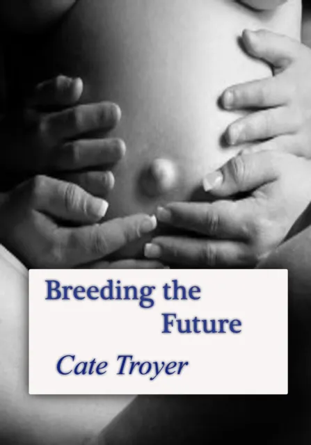 Breeding the Future