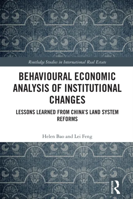 Behavioural Economic Analysis of Institutional Changes
