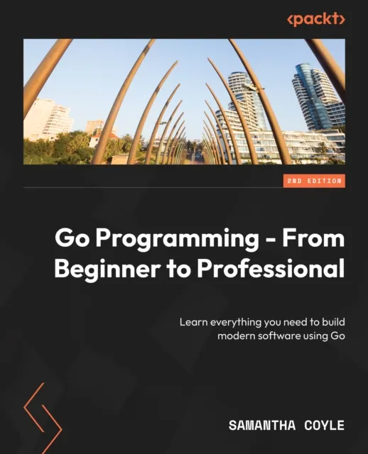 Go Programming - From Beginner to Professional