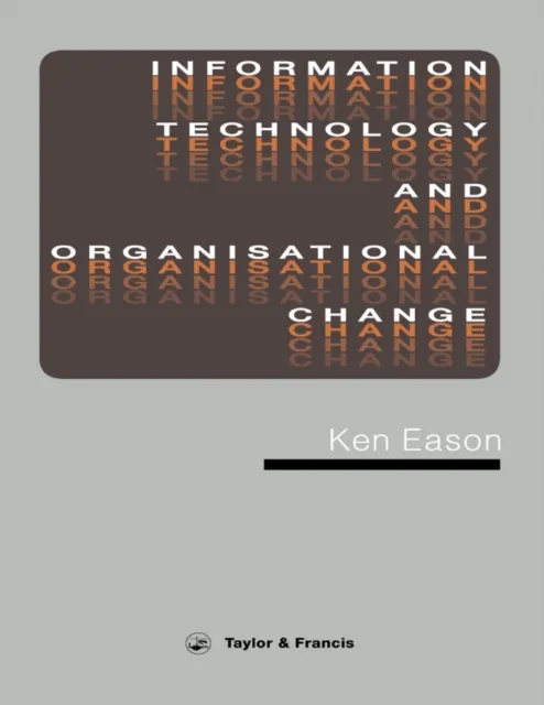 Information Technology And Organisational Change