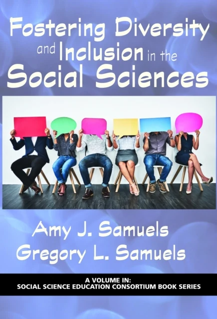 Fostering Diversity and Inclusion in the Social Sciences