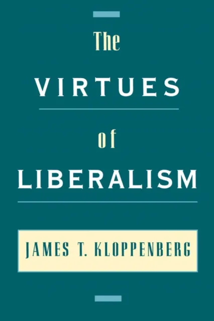 Virtues of Liberalism