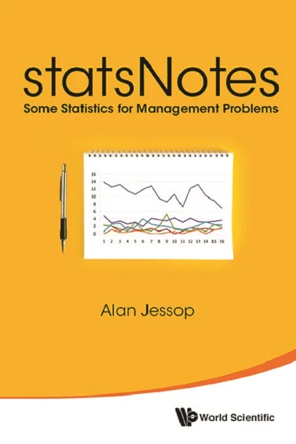 Statsnotes: Some Statistics For Management Problems