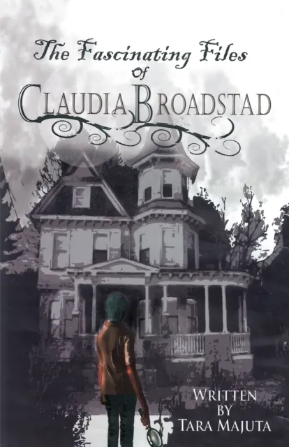 Fascinating Files of Claudia Broadstad