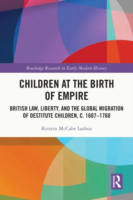 Children at the Birth of Empire