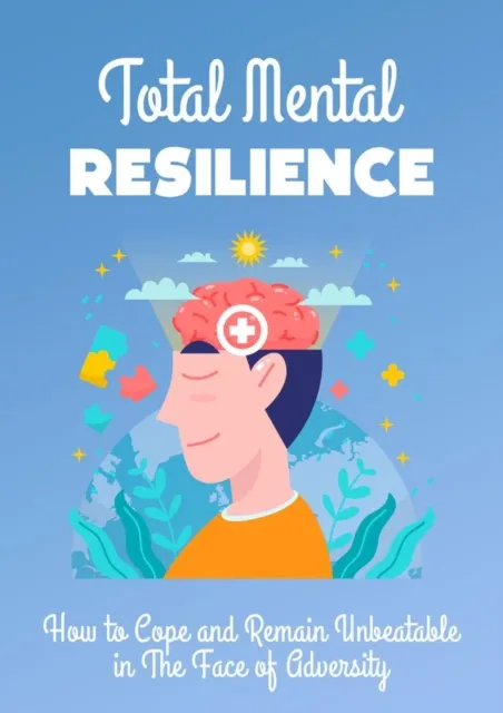 Total Mental Resilience
