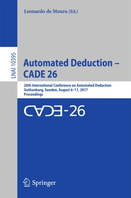 Automated Deduction - CADE 26