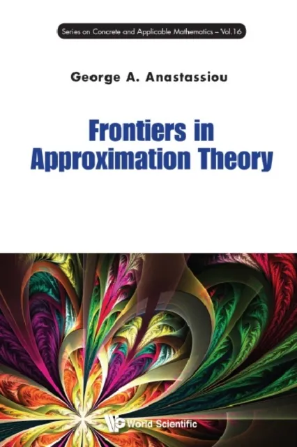 Frontiers In Approximation Theory