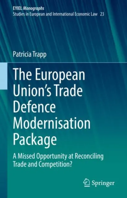 European Union's Trade Defence Modernisation Package