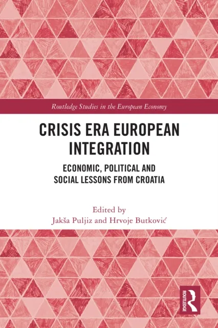 Crisis Era European Integration