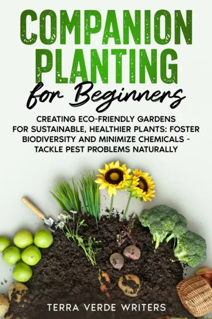 Companion Planting for Beginners