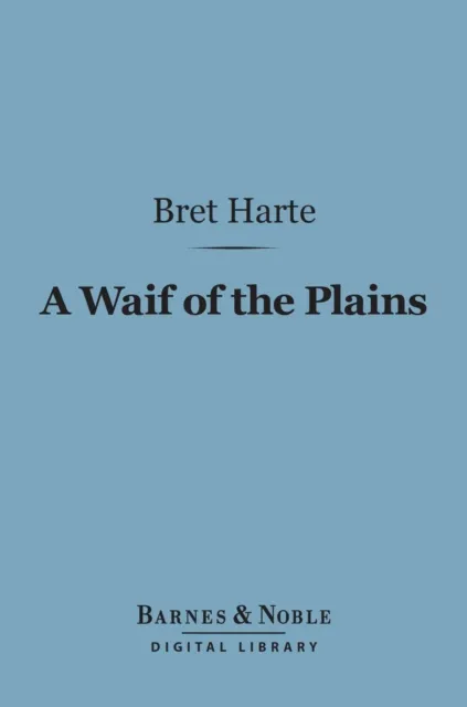 Waif of the Plains (Barnes & Noble Digital Library)