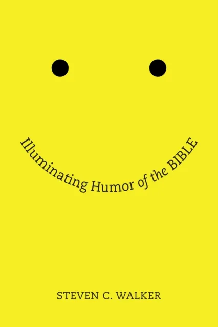 Illuminating Humor of the Bible