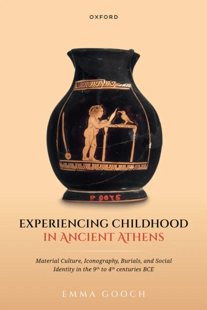 Experiencing Childhood in Ancient Athens