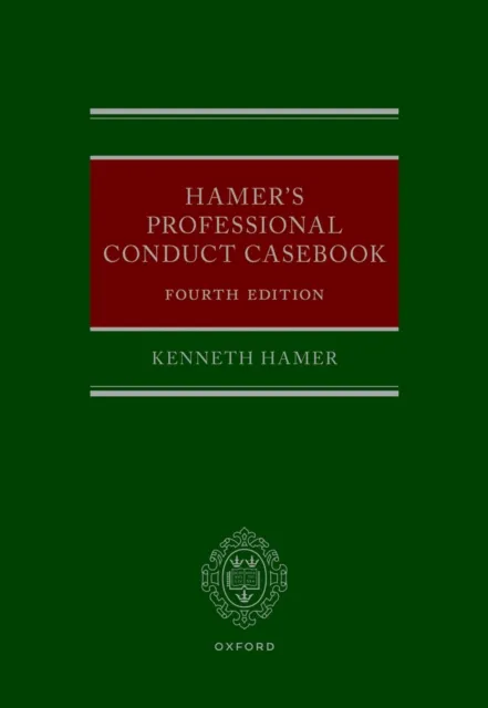 Hamer's Professional Conduct Casebook