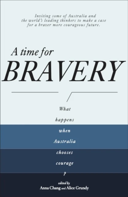 Time for Bravery