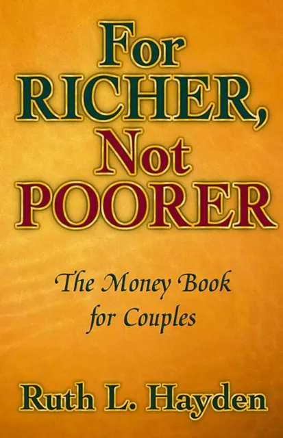 For Richer, Not Poorer