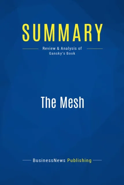 Summary: The Mesh