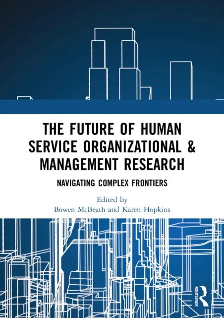 Future of Human Service Organizational & Management Research