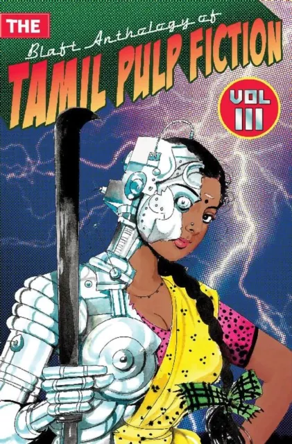 Blaft Anthology of Tamil Pulp Fiction, Volume 3
