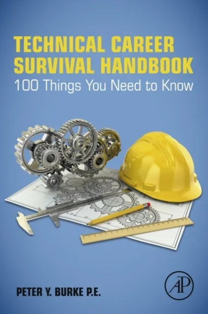Technical Career Survival Handbook