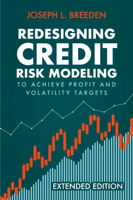 Redesigning Credit Risk Modeling  to Achieve Profit and Volatility Targets