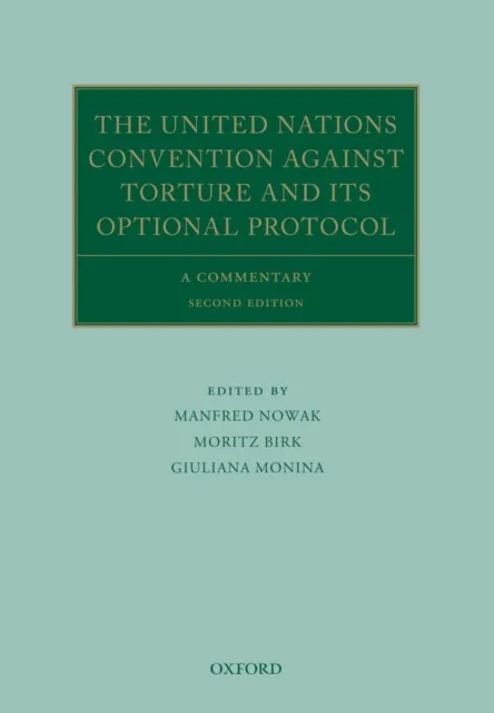 United Nations Convention Against Torture and its Optional Protocol