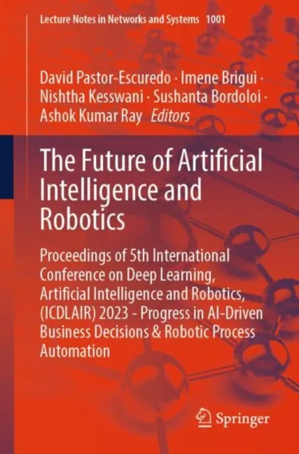 Future of Artificial Intelligence and Robotics