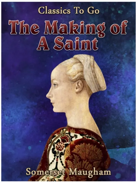 Making of a Saint