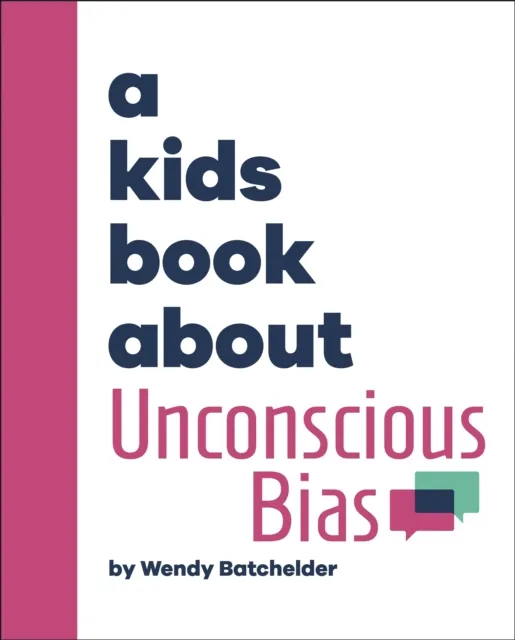 Kids Book About Unconscious Bias