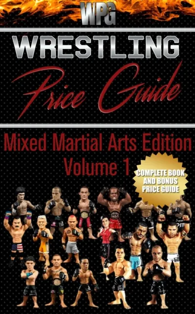 Wrestling Price Guide Mixed Martial Arts Edition Volume 1