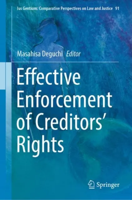 Effective Enforcement of Creditors' Rights