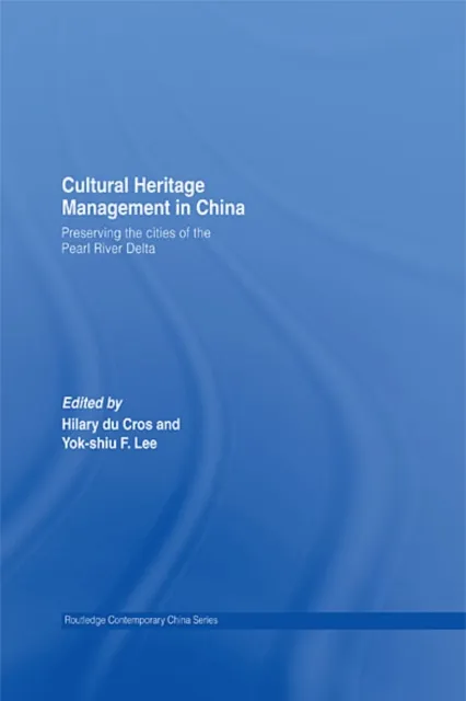 Cultural Heritage Management in China