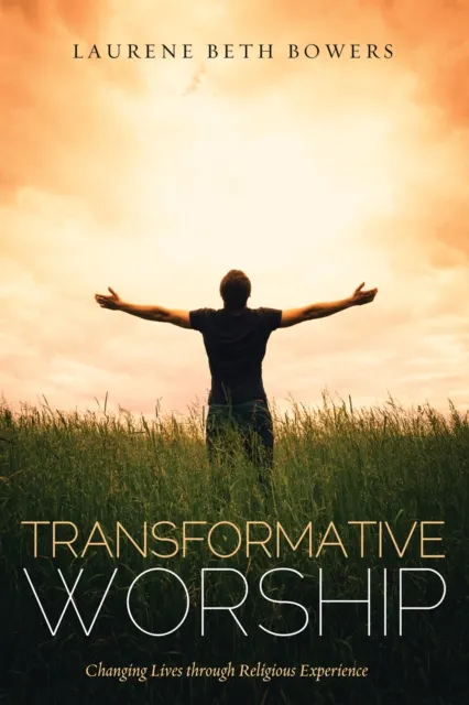 Transformative Worship