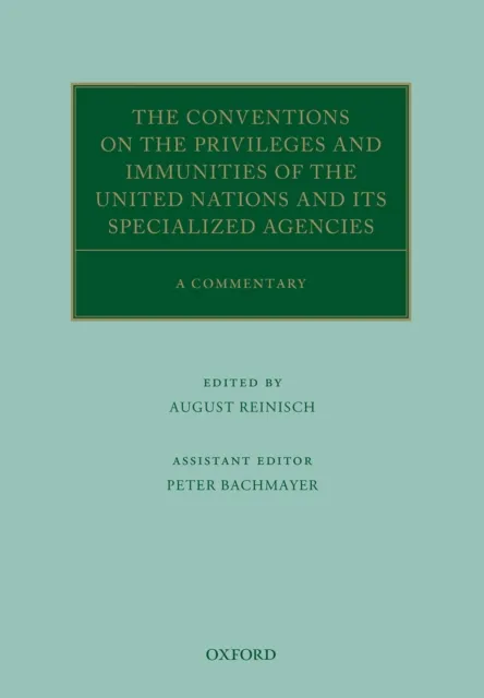 Conventions on the Privileges and Immunities of the United Nations and its Specialized Agencies