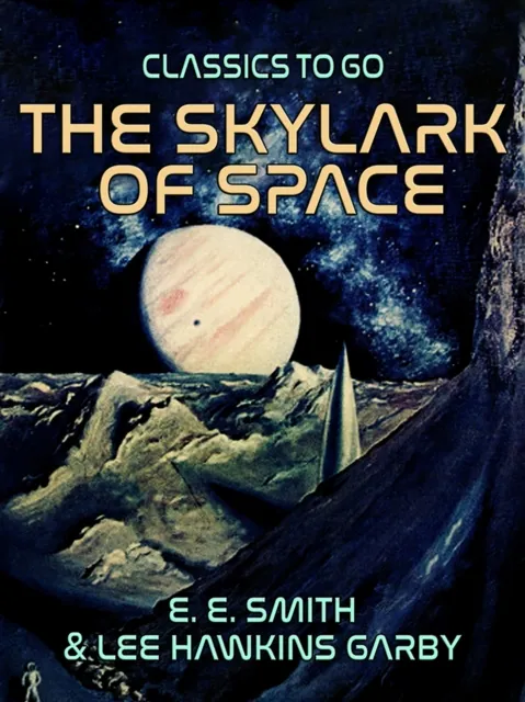 Skylark of Space