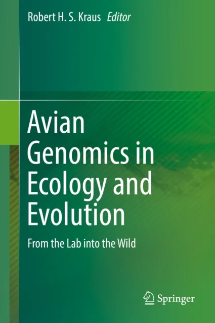 Avian Genomics in Ecology and Evolution