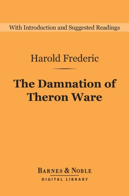 Damnation of Theron Ware (Barnes & Noble Digital Library)