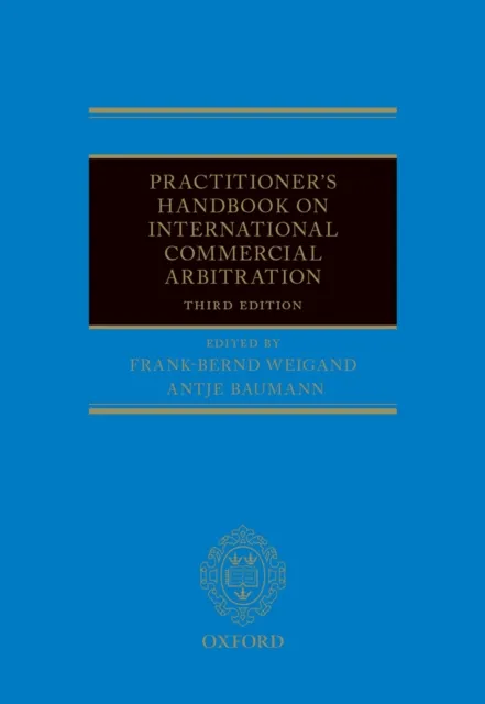 Practitioner's Handbook on International Commercial Arbitration