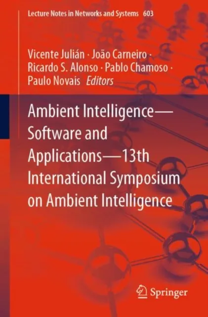 Ambient Intelligence-Software and Applications-13th International Symposium on Ambient Intelligence