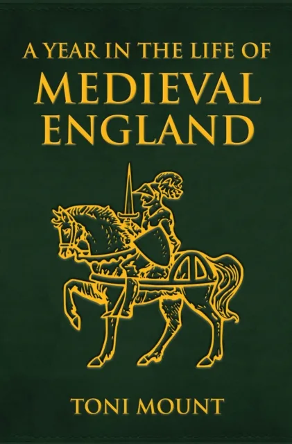 Year in the Life of Medieval England