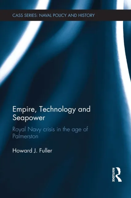Empire, Technology and Seapower
