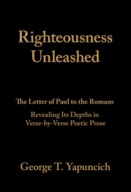 Righteousness Unleashed
