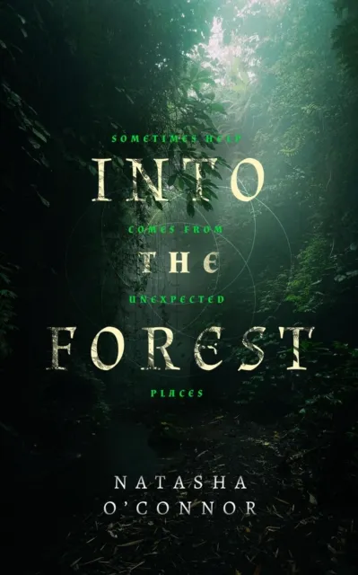 Into The Forest