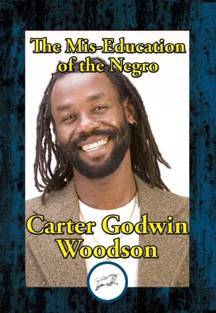 Mis-Education of the Negro